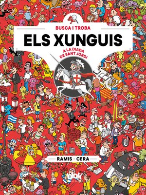 cover image of Busca i troba Els Xunguis--A la diada de Sant Jordi